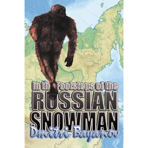 In the Footsteps of the Russian Snowman