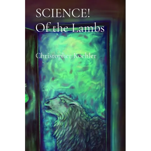 SCIENCE! Of the Lambs