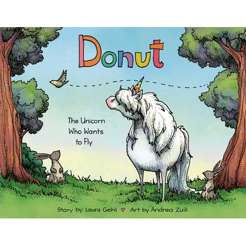 Donut: The Unicorn Who Wants to Fly