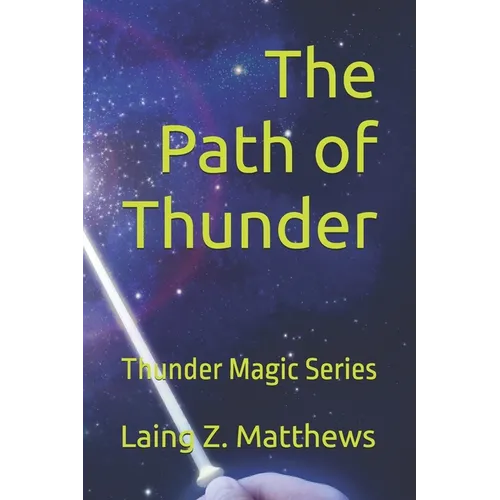 The Path of Thunder