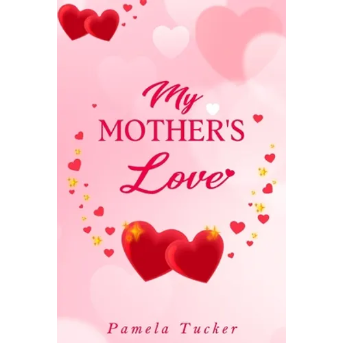 My Mother's Love