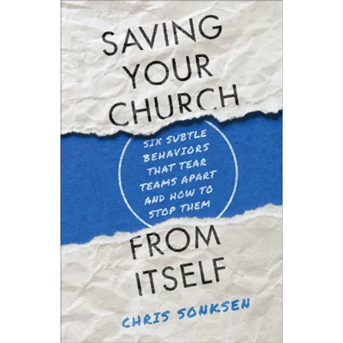Saving Your Church from Itself