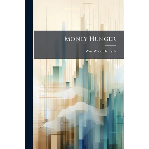 Money Hunger