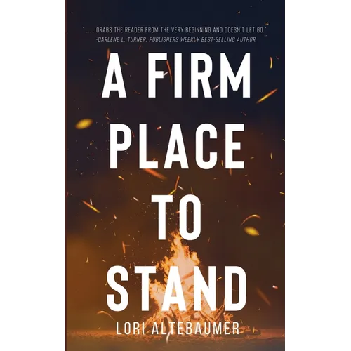 A Firm Place to Stand