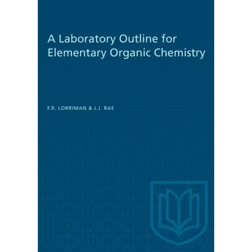 A Laboratory Outline for Elementary Organic Chemistry