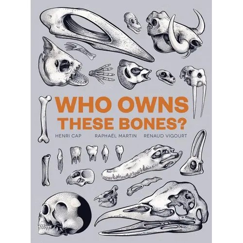 Who Owns These Bones?