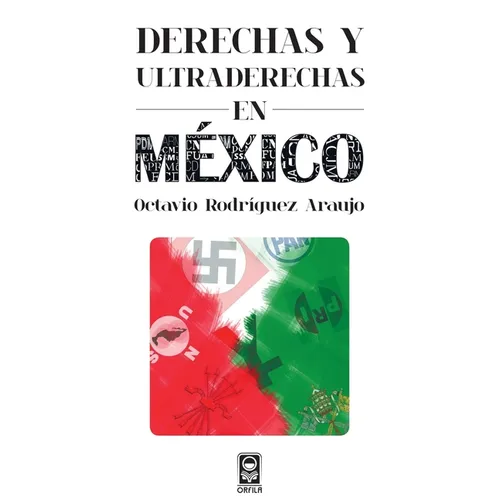 Derechas y ultraderechas en México - Paperback