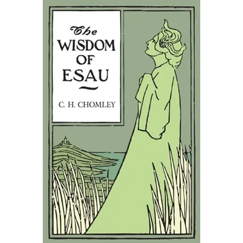 The Wisdom of Esau
