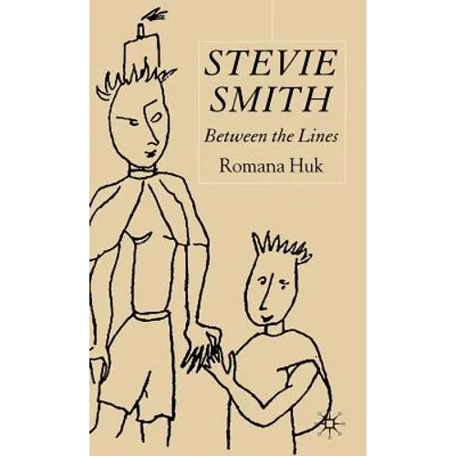 Stevie Smith: Between the Lines