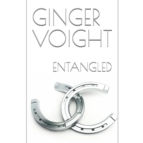 Entangled: Book 2 of the Fullerton Family Saga
