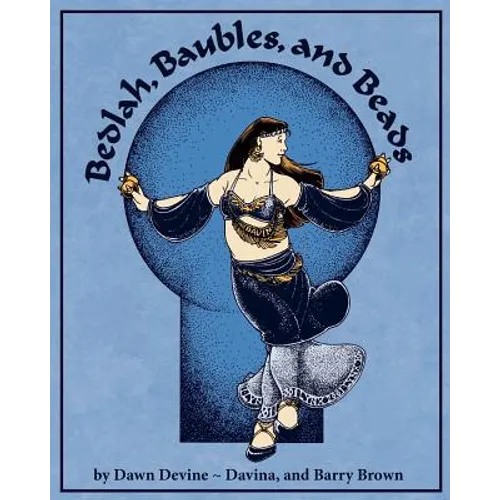 Bedlah, Baubles, and Beads