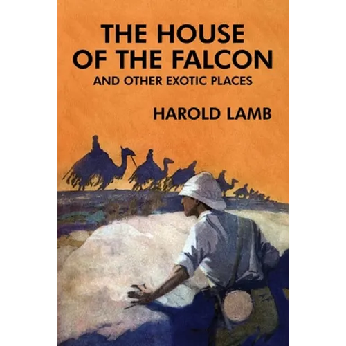 The House of the Falcon and Other Exotic Places