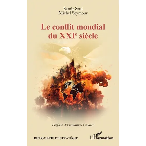 Le conflit mondial du XXIe siècle