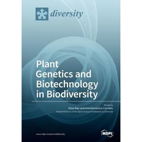 Plant Genetics and Biotechnology in Biodiversity