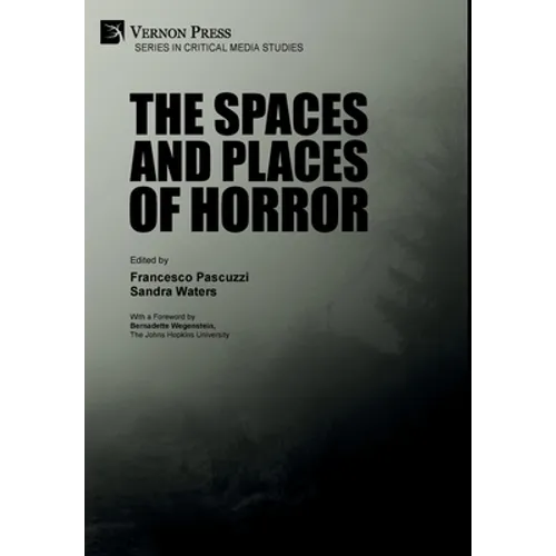 The Spaces and Places of Horror