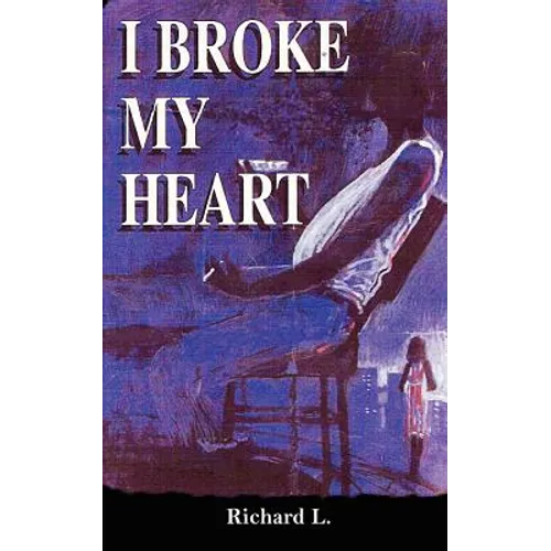 I Broke My Heart