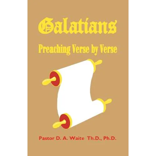 Galatians: Preaching Verse by Verse