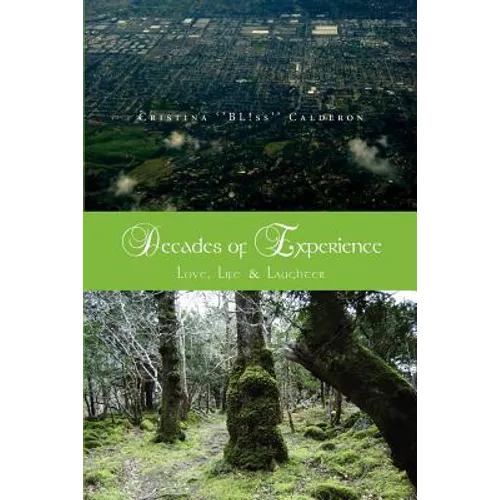 Decades of Experience: Love, Life & Laughter