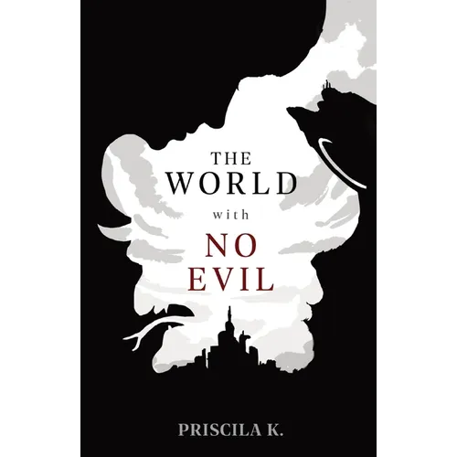 The World with No Evil