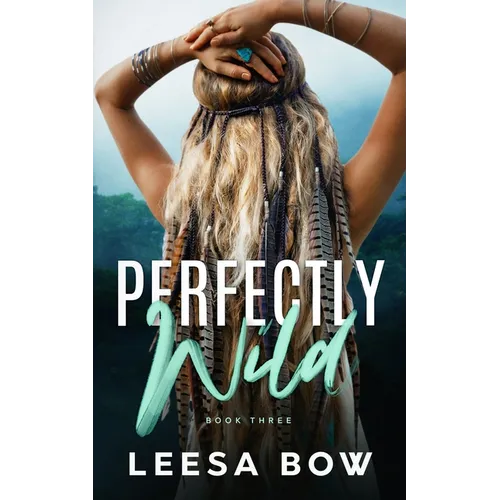 Perfectly Wild