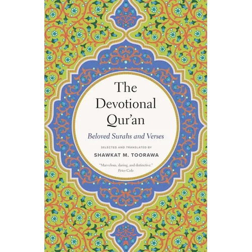 The Devotional Qur'an: Beloved Surahs and Verses