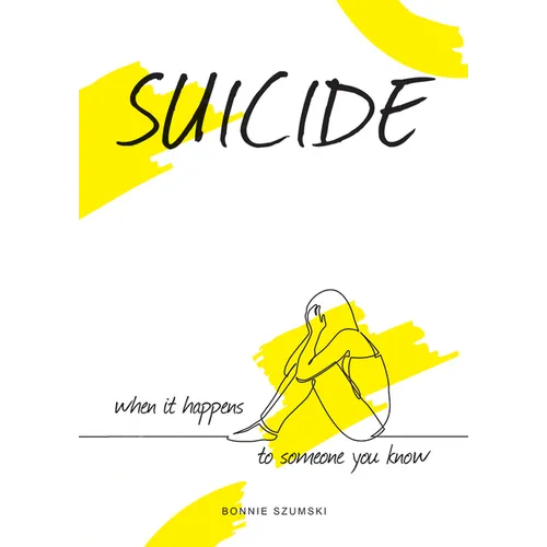 Suicide: When It Happens to Someone You Know