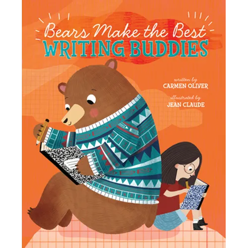 Bears Make the Best Writing Buddies