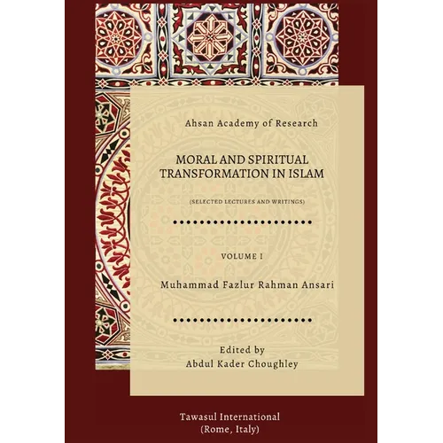 Moral and Spiritual Transformation in Islam
