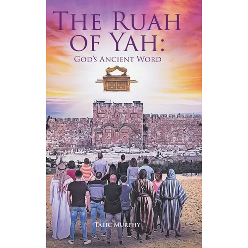 The Ruah of Yah: God's Ancient Word