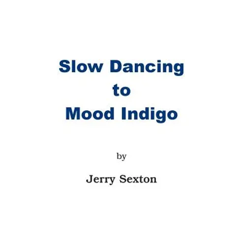 Slow Dancing to Mood Indigo