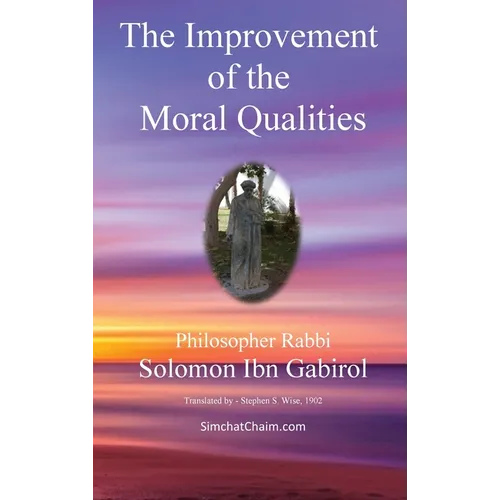 The Improvement of the Moral Qualities: Jewish Philosophy