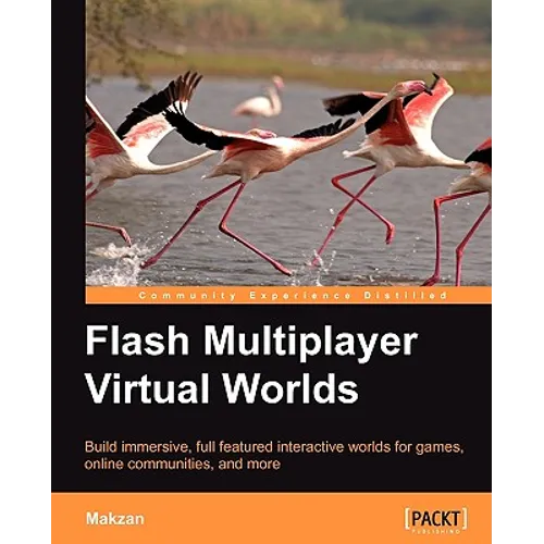 Flash Multiplayer Virtual Worlds