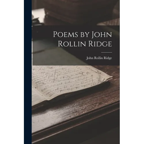 Poems by John Rollin Ridge