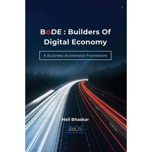 BoDE: Builders of Digital Economy: A Business Accelerator Framework