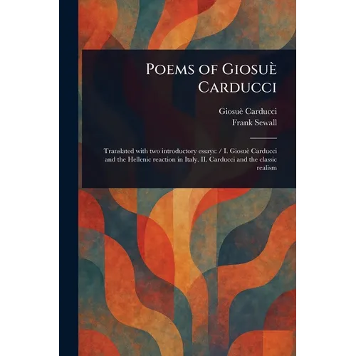 Poems of Giosuè Carducci
