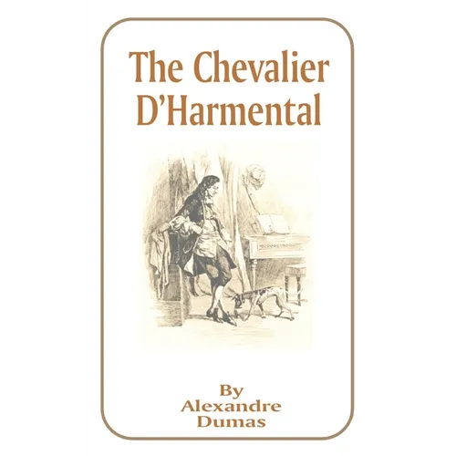The Chevalier D'Harmental