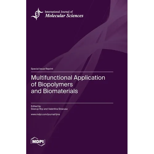 Multifunctional Application of Biopolymers and Biomaterials