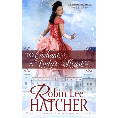 To Enchant a Lady's Heart