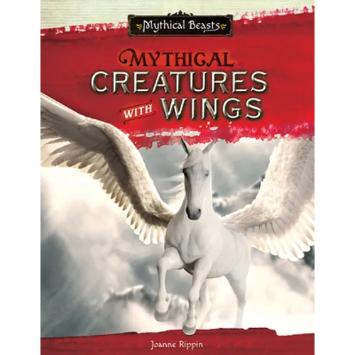 Mythical Creatures with Wings