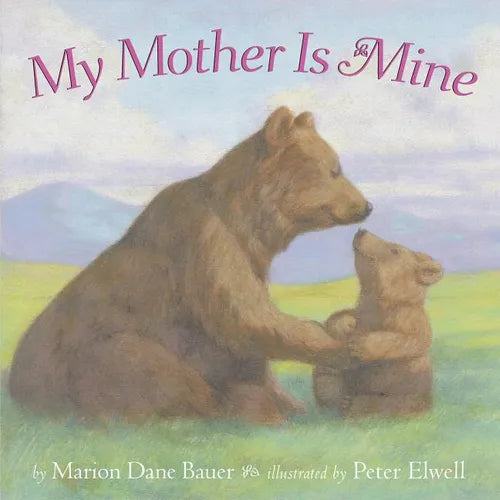My Mother Is Mine