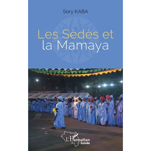 Les Sèdès et la Mamaya