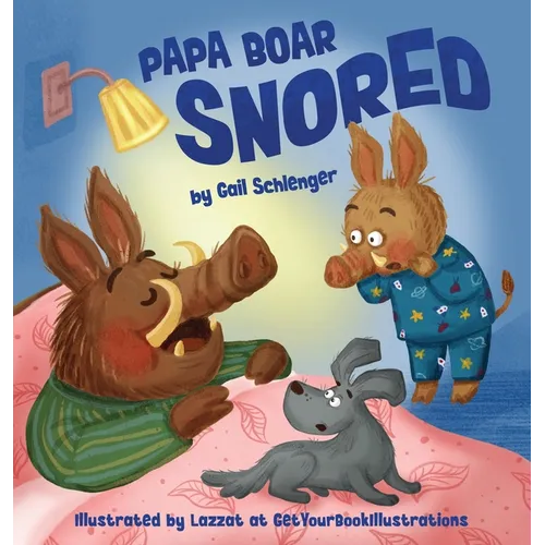 Papa Boar Snored