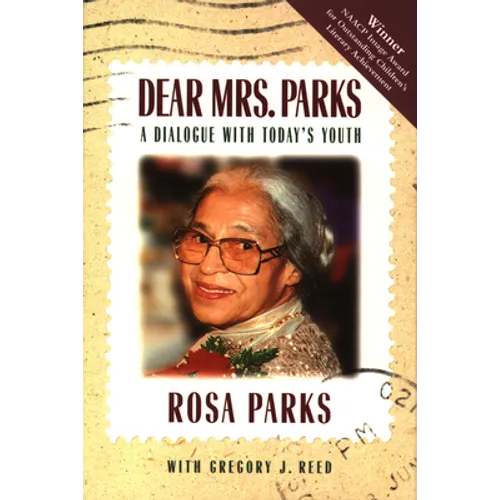 Dear Mrs. Parks: A Dialogue with Today's Youth