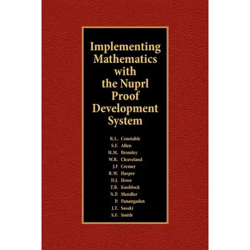 Implementing Mathematics with The Nuprl Proof Development System
