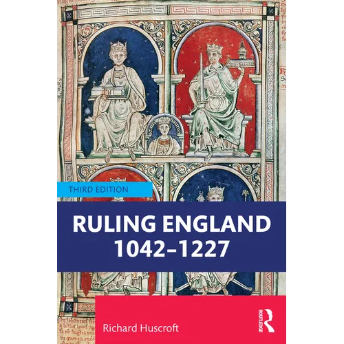 Ruling England 1042-1227