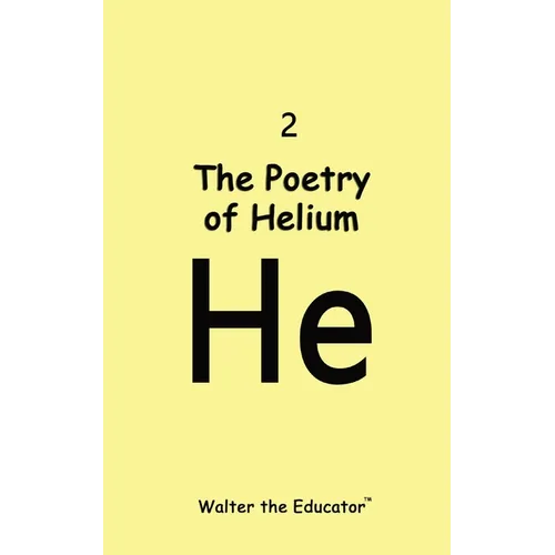 The Poetry of Helium