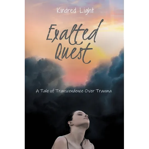 Exalted Quest: A Tale of Transcendence over Trauma