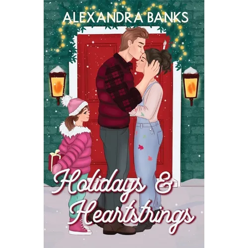 Holidays & Heartstrings