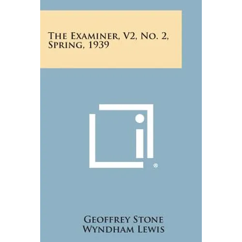 The Examiner, V2, No. 2, Spring, 1939