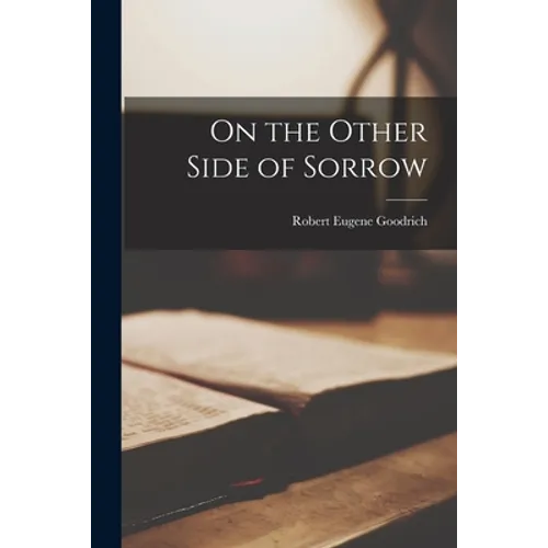 On the Other Side of Sorrow